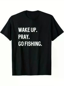 Wake Up Pray Go Fishing Holy Figure Christ ity T-Shirt, 100% Cotton, Halloween Thanksgiving Christmas Gift (Color: Black, size: M)