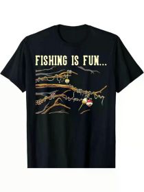 Fishing Is Fun... Bobbers Stuck In Tree T-Shirt (Color: Black, size: S)